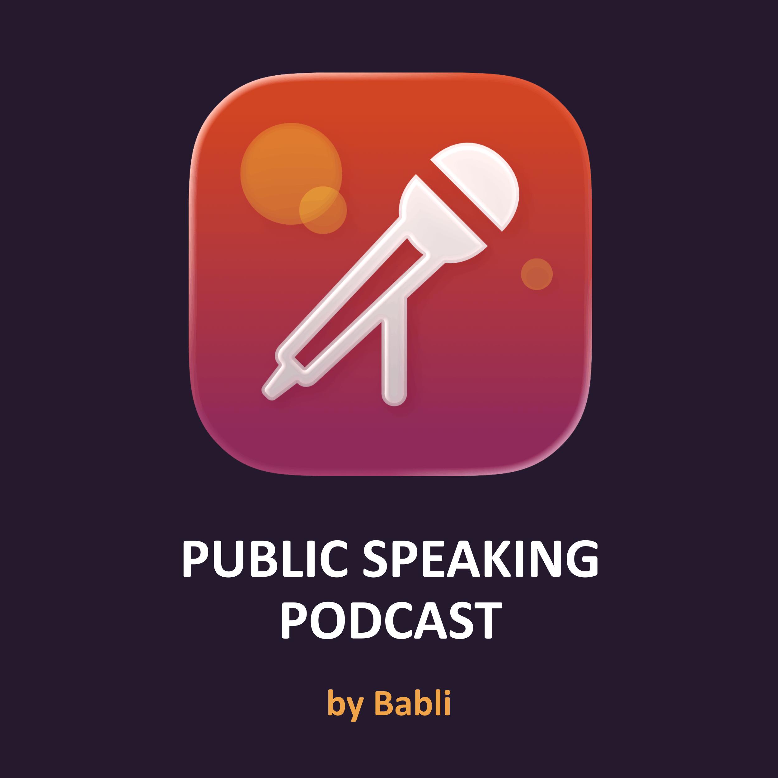 Public Speaking Podcast by Babli